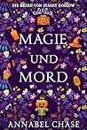 Magie und Mord by Annabel Chase