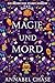 Magie und Mord (Die Hexen von Starry Hollow 1) (German Edition)