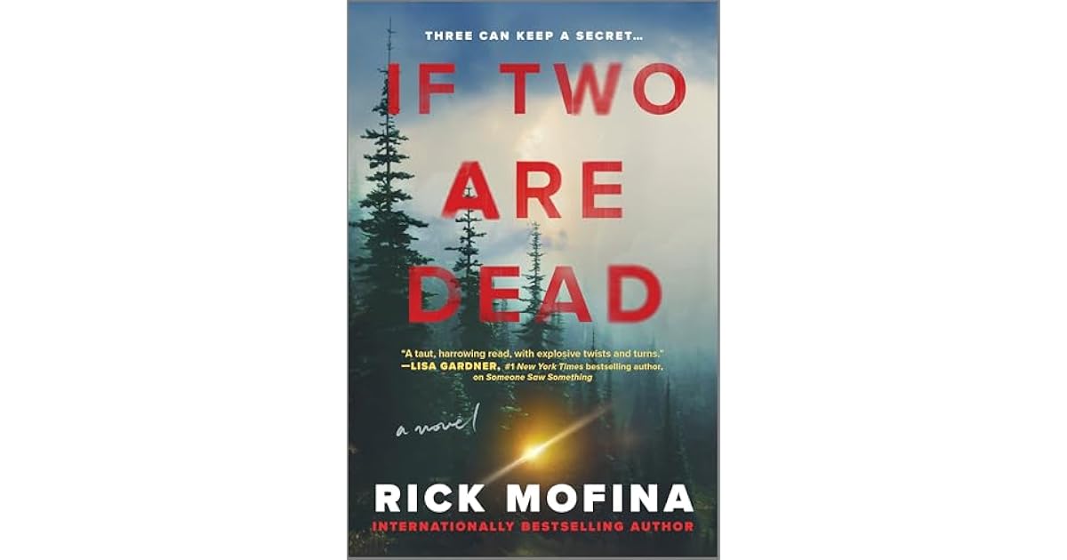 Book giveaway for If Two Are Dead by Rick Mofina