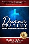 Divine Destiny: Discover the Jesus Calling for Your Life