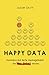 Happy Data: Business-Led Data Management for Non-Boring Teams