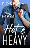 Hot & Heavy