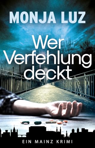 Wer Verfehlung deckt: Ein Mainz Krimi (German Edition)
