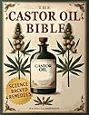 The Castor Oil Bi...
