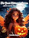 The Great Halloween Rescue: Aurora and the Moonflower Mystery (Aurora’s Enchanted Adventures Book 5)