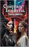 Conjuro Inmortal:...