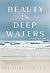 BEAUTY IN DEEP WATERS by Adalaide Blue