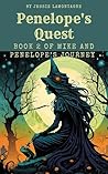 Penelope's Quest ...