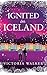 Ignited in Iceland (Iceland...