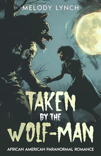 Taken by the Wolf-man (Taken by monsters #1)