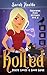 Rolled (Paranormal Penny Nicols #8)