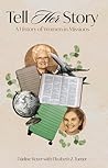 Tell Her Story: A...