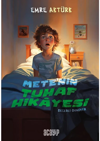 Değerli Öyküler / Mete’nin Tuhaf Hikayesi (Paperback)