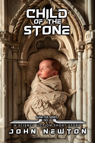 Child of the Stone (Avar-Tek Short stories)