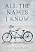 All the Names I Know