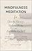 Mindfulness Meditation for ...