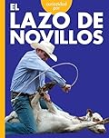 Curiosidad Por El Lazo de Novillos (Curiosidad Por El Rodeo)