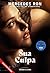 Sua Culpa (Culpados) (Portuguese Edition)