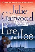 Fire and Ice: A Novel (Buchanan / Renard / MacKenna Book 7)