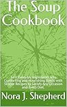 The Soup Cookbook...