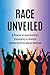 Race Unveiled: A Practical ...