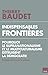 Indispensables frontières: ...