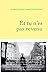 Et tu n'es pas revenu (Littérature Française) by Marceline Loridan-Ivens