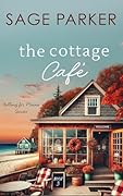 The Cottage Café (Book 3 Falling for Maine Series)