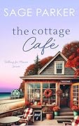 The Cottage Café (Book 6 Falling for Maine Series)