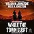 While the Town Slept (The Tim Colter Westerns)