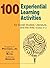 100 Experiential Learning A...
