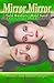 Mirror Mirror: Two Bodies, One Soul (ePub)