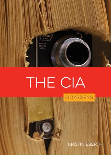 The CIA (Odysseys in Spycraft)