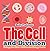 The Cell and Division Biology for Kids | Children's Biology Books