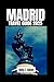 Madrid Travel Guide 2025 by BILLY L. ALLEN