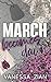 March Becomes Dawn (Dog Tag...