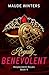 Royally Benevolent by Maude Winters
