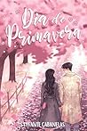 Dia de Primavera (Portuguese Edition) Dia de Primavera (Portuguese Edition)