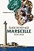 GUIDE DE VOYAGE MARSEILLE 2...