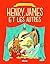 HENRY, JAMES ET LES AUTRES by Anne Simon