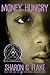 Money Hungry (Coretta Scott King Author Honor Title) (Coretta Scott King Author Honor Books)