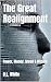 The Great Realignment by D.L. White
