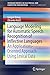 Language Modeling for Automatic Speech Recognition of Inflective Languages: An Applications-Oriented Approach Using Lexical Data (SpringerBriefs in Speech Technology)