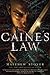 Caine's Law (Acts of Caine Book 4)