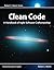 Clean Code: A Handbook of Agile Software Craftsmanship (Robert C. Martin Series)