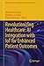 Revolutionizing Healthcare by Shashi Kant Gupta