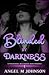 Blinded by Darkness (Dark E...