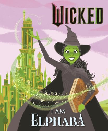 Wicked: I Am Elphaba (Kindle Edition)