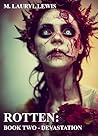 ROTTEN: BOOK 2 - ...