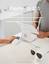 Payments 101: Mas...
